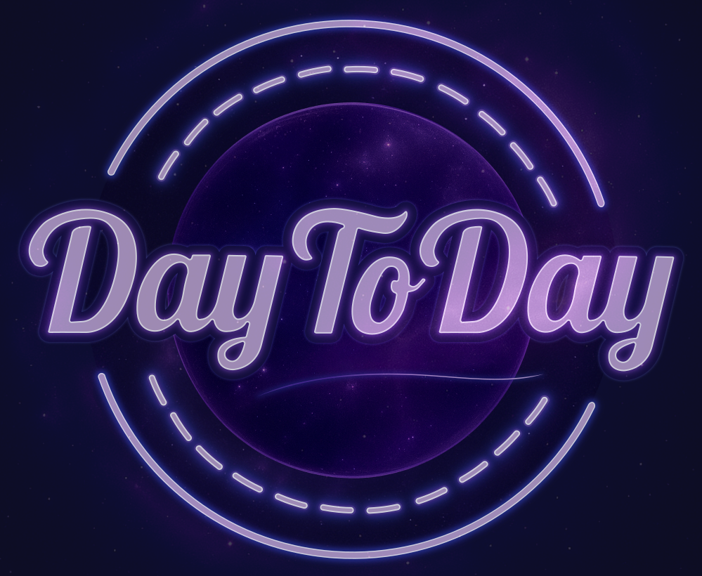 Day to Day